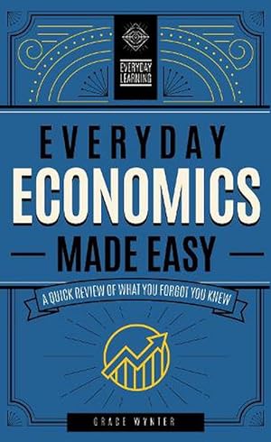Seller image for Everyday Economics Made Easy (Hardcover) for sale by Grand Eagle Retail