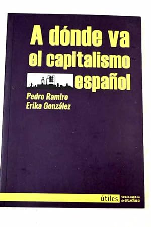 Seller image for A donde va el capitalismo espaol for sale by Alcan Libros