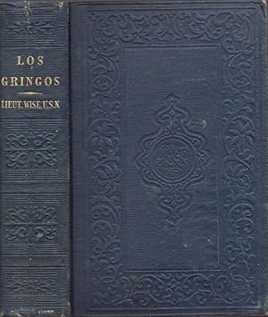 Seller image for Los Gringos: or, An Inside View of Mexico and California, With Wanderings in Peru, Chili, and Polynesia for sale by Americana Books, ABAA