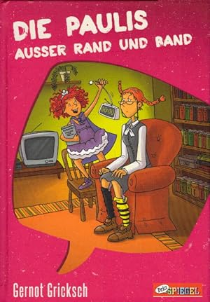 Bild des Verkufers fr Die Paulis auer Rand und Band (Dein Spiegel-Edition) zum Verkauf von AMAHOFF- Bookstores