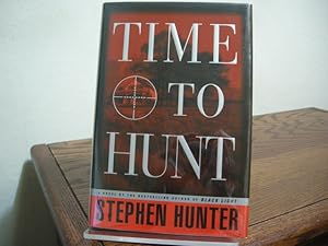 Seller image for Time To Hunt for sale by Bungalow Books, ABAA