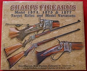 SHARPS FIREARMS: MODEL 1874, 1875 & 1877 TARGET RIFLES AND MODEL VARIATIONS, VOLUME III