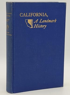 California, A Landmark History: Story of the Preservation and Marking of Early Day Shrines.