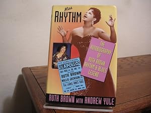 Image du vendeur pour Miss Rhythm: The Autobiography of Ruth Brown, Rhythm & Blues Legend mis en vente par Bungalow Books, ABAA