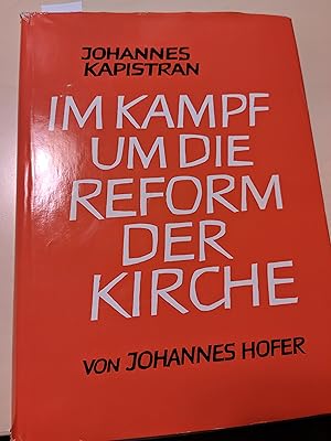 Bild des Verkufers fr Johannes Kapistran: Ein Leben im Kampf um die Reform der Kirche zum Verkauf von Koinonia-Oriens Bookseller