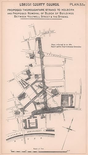London County Council - Proposed thoroughfare Strand to Holborn and proposed Removal of Block of ...