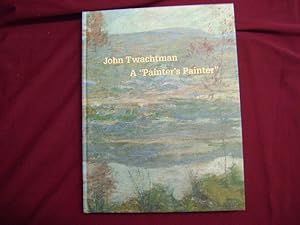 Seller image for John Twachtman (1853-1902). A "Painter's Painter". for sale by BookMine