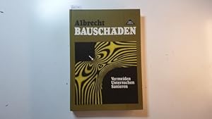 Seller image for Bauschden : Vermeiden, Untersuchen, Sanieren for sale by Gebrauchtbcherlogistik  H.J. Lauterbach
