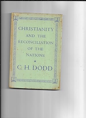 Imagen del vendedor de Christianity and the reconciliation of the nations. (The Burge Memorial Lecture.) Delivered in the Great School, Westminster School, November 13th, 1951. a la venta por Gwyn Tudur Davies
