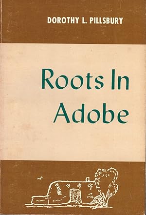 Seller image for Rooots in Adobe for sale by Kenneth Mallory Bookseller ABAA