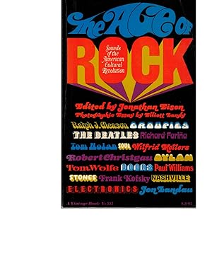 Bild des Verkufers fr The Age of Rock: Sounds of the American Cultural Revolution zum Verkauf von Kenneth Mallory Bookseller ABAA