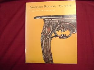 Seller image for American Rococo, 1750-1775: Elegance in Ornament. for sale by BookMine