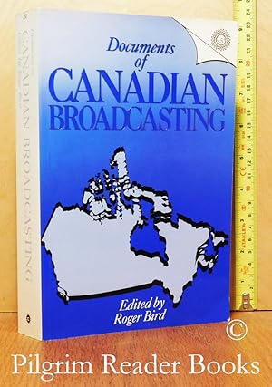 Documents of Canadian Broadcasting.