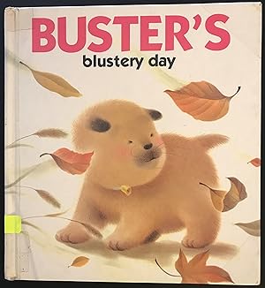 Buster's Blustery Day (The Adventures of Buster the Puppy)
