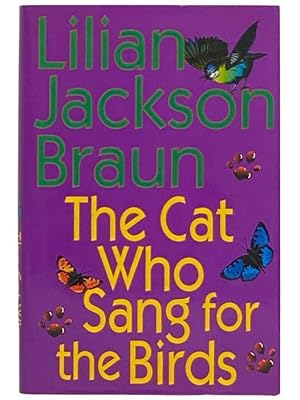 Imagen del vendedor de The Cat Who Sang for the Birds (Jim Qwilleran Feline Whodunnit) a la venta por Yesterday's Muse, ABAA, ILAB, IOBA