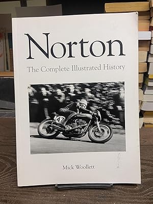 Bild des Verkufers fr Norton: The Complete Illustrated History zum Verkauf von Chamblin Bookmine