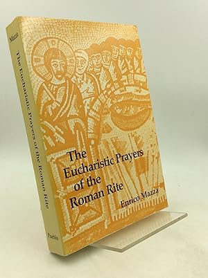 Seller image for THE EUCHARISTIC PRAYERS OF THE ROMAN RITE for sale by Kubik Fine Books Ltd., ABAA