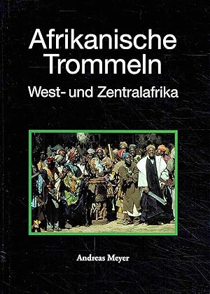 Bild des Verkufers fr Afrikanische Trommeln. West- und Zentralafrika. Verffentlichungen des Museums fr Vlkerkunde Berlin. Neue Folge 65, Abt. Musiktheorie IX. zum Verkauf von Antiquariat Bernhardt