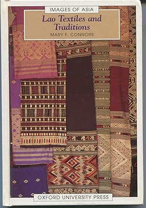 Bild des Verkufers fr Lao Textiles and Traditions; Images of Asia series zum Verkauf von Waysidebooks