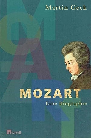 Bild des Verkufers fr Mozart. Eine Biographie. zum Verkauf von Antiquariat Bernhardt