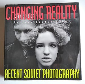 Changing Reality : Recent Soviet Photography