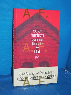 Wiener Fleisch & [und] Blut / MIT WIDMUNG von Peter Henisch