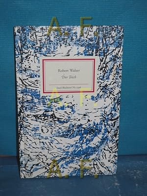 Image du vendeur pour Der Teich : Szenen Robert Walser. Aus dem Schweizerdt. von Hndl Klaus und Raphael Urweider. Mit sieben Holzschn. von Christian Thanhuser. Hrsg. und mit einem Nachw. vers. von Reto Sorg / Insel-Bcherei , Nr. 1396 mis en vente par Antiquarische Fundgrube e.U.