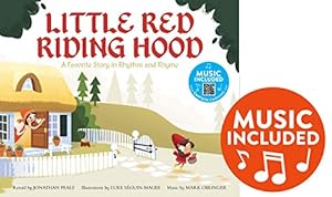 Seller image for Little Red Riding Hood: A Favorite Story in Rhythm and Rhyme (Fairy Tale Tunes) [No Binding ] for sale by booksXpress