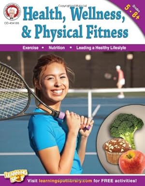 Seller image for Health, Wellness, and Physical Fitness, Grades 5 - 8 by Blattner, Don, Howerton, Lisa Blattner [Paperback ] for sale by booksXpress