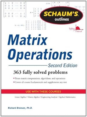 Seller image for Schaum's Outline of Matrix Operations (Schaum's Outlines) by Bronson, Richard [Paperback ] for sale by booksXpress