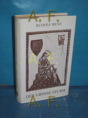 Bild des Verkufers fr Der grosse Sturm : Roman / MIT WIDMUNG von Rudolf Henz zum Verkauf von Antiquarische Fundgrube e.U.