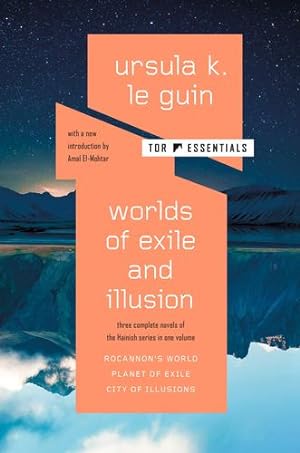 Immagine del venditore per Worlds of Exile and Illusion: Three Complete Novels of the Hainish Series in One Volume--Rocannon's World; Planet of Exile; City of Illusions (Hainish Cycle, 1-3) by Le Guin, Ursula K. [Paperback ] venduto da booksXpress