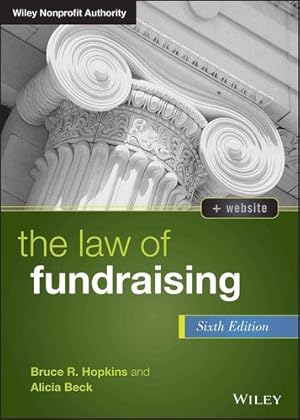 Immagine del venditore per The Law of Fundraising by Hopkins, Bruce R., Beck, Alicia M. [Hardcover ] venduto da booksXpress