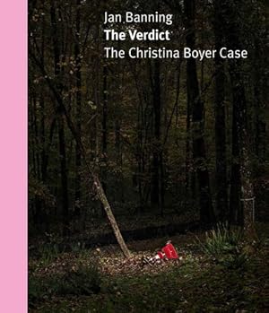 Bild des Verkufers fr The Verdict: The Christina Boyer Case by Banning, Jan [Hardcover ] zum Verkauf von booksXpress