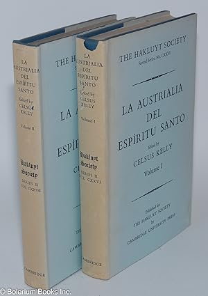 Immagine del venditore per La Austrialia del Espiritu Santo. The Journal of Fray Martin de Munilla O.F.M. and other documents relating to The Voyage of Pedro Fernandez de Quiros to the South Sea (1605-1606) and the Franciscan Missionary Plan (1617-1627), Translated and edited by Celsus Kelly. With ethnological introduction, appendix, anmd other contributions by G.S. Parsonson. Volume I [&] Volume II [pair, complete set] venduto da Bolerium Books Inc.