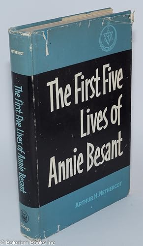 Seller image for The first five lives of Annie Besant for sale by Bolerium Books Inc.