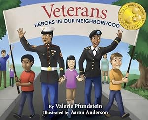 Imagen del vendedor de Veterans: Heroes in Our Neighborhood by Pfundstein, Valerie [Paperback ] a la venta por booksXpress