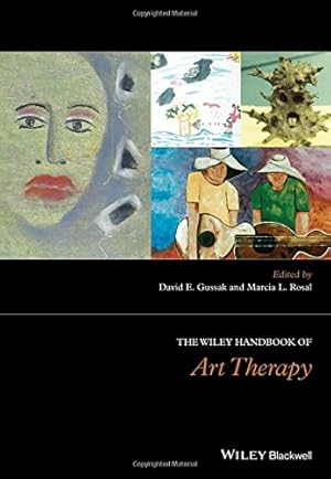 Immagine del venditore per The Wiley Handbook of Art Therapy (Wiley Clinical Psychology Handbooks) [Hardcover ] venduto da booksXpress