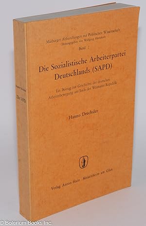 Bild des Verkufers fr Die Sozialistische Arbeiterpartei Deutschlands: Ein Beitrag zur Geschichte der deutschen Arbeiterbewegung am Ende der Weimarer Republik zum Verkauf von Bolerium Books Inc.