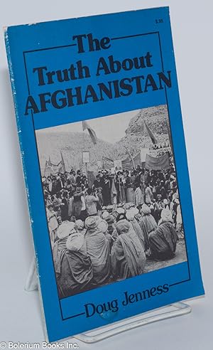 Seller image for The truth about Afghanistan for sale by Bolerium Books Inc.