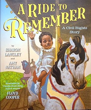 Immagine del venditore per A Ride to Remember: A Civil Rights Story venduto da Adventures Underground