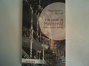 Bild des Verkufers fr Ein Jahr in Montreal: Reise in den Alltag zum Verkauf von ANTIQUARIAT FRDEBUCH Inh.Michael Simon