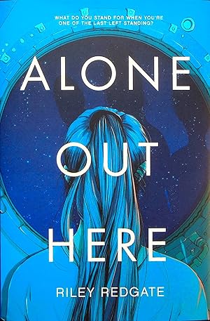 Seller image for Alone Out Here for sale by Adventures Underground
