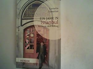 Bild des Verkufers fr Ein Jahr in Istanbul: Reise in den Alltag zum Verkauf von ANTIQUARIAT FRDEBUCH Inh.Michael Simon