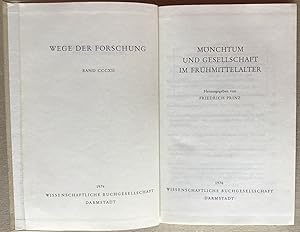 Mönchtum und Gesellschaft im Frühmittelalter.