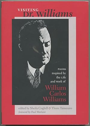 Image du vendeur pour Visiting Dr. Williams: Poems Inspired by the Life and Work of William Carlos Williams mis en vente par Between the Covers-Rare Books, Inc. ABAA