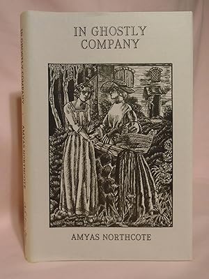 Immagine del venditore per IN GHOSTLY COMPANY venduto da Robert Gavora, Fine & Rare Books, ABAA