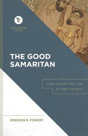 Seller image for Good Samaritan : Luke 10 for the Life of the Church for sale by GreatBookPrices
