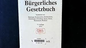 Bild des Verkufers fr Brgerliches Gesetzbuch - mit Nebengesetzen, insbesondere mit Einfhrungsgesetz (Auszug) einschlielich Rom I- und Rom II-Verordnungen sowie dem Haager UnterhaltsProtokoll, Allgemeines Gleichbehandlungsgesetz (Auszug), Wohn- und Betreuungsvertragsgesetz, BGB-Informationspflichten- Verordnung, Unterlassungsklagengesetz, Produkthaftungsgesetz, Erbbaurechtsgesetz, Wohnungseigentumsgesetz, Versorgungsausgleichsgesetz, Lebenspartnerschaftsgesetz, Gewaltschutzgesetz. zum Verkauf von Antiquariat Bookfarm