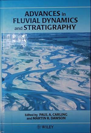 Immagine del venditore per Advances in fluvial dynamics and stratigraphy. venduto da Antiquariat Bookfarm